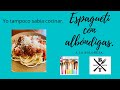 Espagueti con albóndigas a la boloñesa 🍝