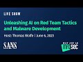 Unleashing AI on Red Team Tactics and Malware Development | Host: Thomas Wolfe | June 6, 2023