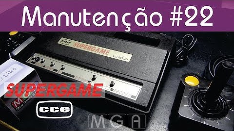Manutenção #22 - Supergame CCE Completo!