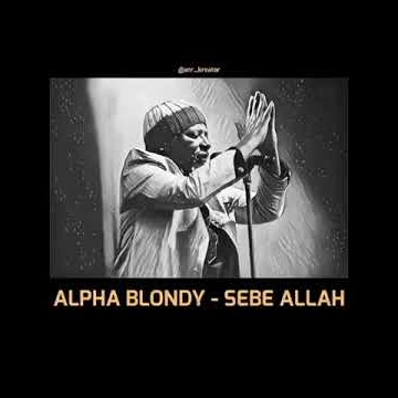 Story wa alpha blondy -sebe alllah