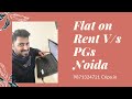 One month expense of flat or pg in noida