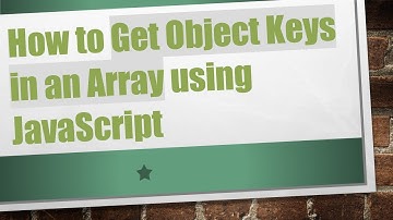 How to Get Object Keys in an Array using JavaScript