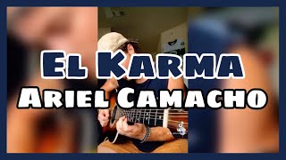 EL KARMA - Ariel Camacho - REQUINTO - (TIKTOK: Seth Cottengim)