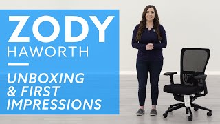 Unboxing & First Impressions: Haworth Zody Office Chair