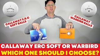 Who Will Win the War? Callaway ERC Soft vs. Warbird Golf Balls