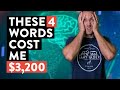 These 4 Words Cost Me $3,200... (Day Trading Psychology)