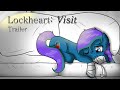 Lockheart: Visit [MLP Fanfic Reading] (Trailer)