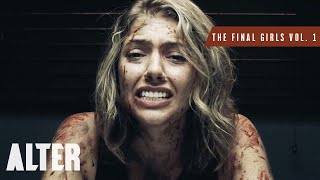 The ALTER Files: The Final Girls Vol. 1