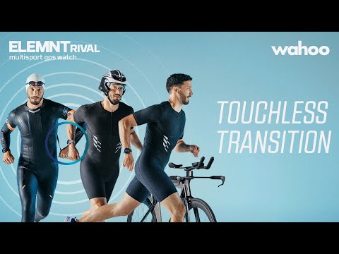 Wahoo ELEMNT RIVAL Touchless Transition