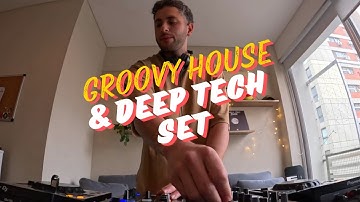 Groovy House & Deep Tech DJ set