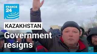 Kazakhstan government resigns amid violent protests over fuel price hike • FRANCE 24 English