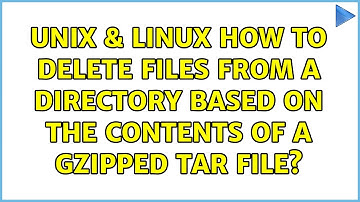 Unix & Linux: How to delete files from a directory based on the contents of a gzipped tar file?