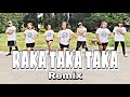 RAKA TAKA TAKA ( Dj Rowel Remix ) - Tiktok Remix | Dance Fitness | Zumba