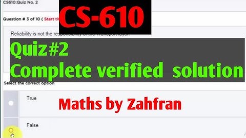 CS610: Quiz #2 Verified solution Feb 2021 ||Maths by Zahfran