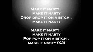 Tyga - Make It Nasty // Lyrics On Screen (HD)