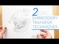 My 2 most used ways to transfer an embroidery design to fabric - Embroidery Supplies Bundle