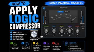 How To Apply Logic Compressor (Beginner Friendly)