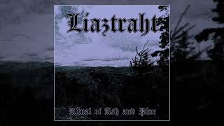 Liaztraht - Where Birds Feast upon the Fallen