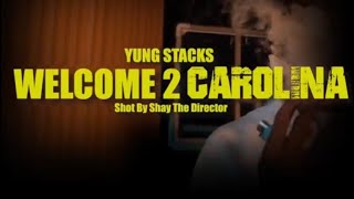 Yung Stackz - Welcome 2 Carolina