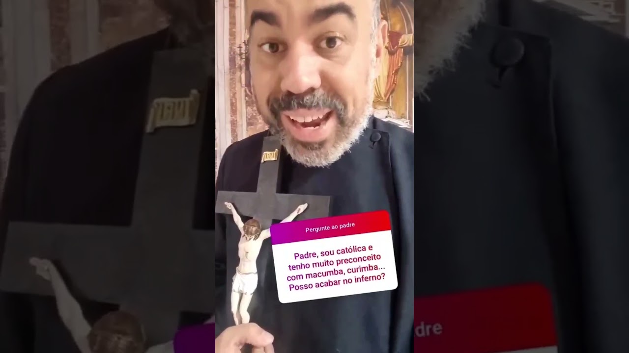 O que vc acha desse padre? 