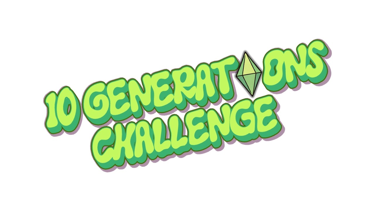 Raising Skills | The Sims 4 10 Generations Challenge