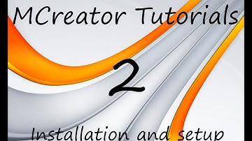 MCreator - Tutorial 2 - Installation and Setup