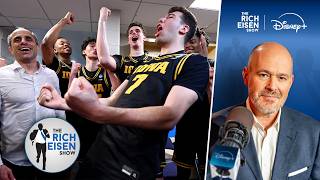 Rich Eisen Reacts to Iowa's Shocking Upset of #1 Seed Florida in 2nd Round of NCAA Tournament