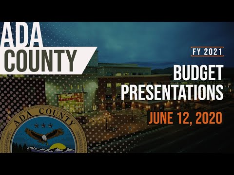 Ada County FY21 Budget Presentations - June 12, 2020