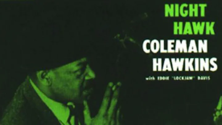 Coleman Hawkins - Night Hawk 1961 FULL ALBUM