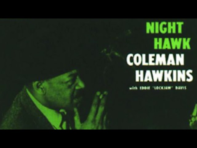 Coleman Hawkins - I