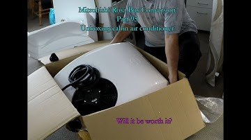 Mitsubishi Rosa Bus Conversion Part 95 Unboxing cabin air conditioner