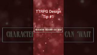 TTRPG Design tip number 1! #dnd #gamedesign #ttrpg