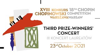 The 18th International Fryderyk Chopin Piano Competition, third prize-winners' concert, 23.10.2021