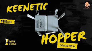 Wifi 6 ve Keenetic - Keenetic Hopper İncelemesi
