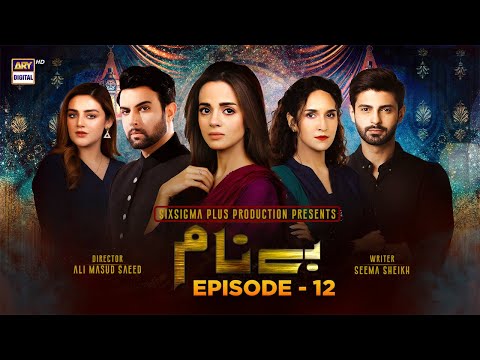 Benaam — Episode 12