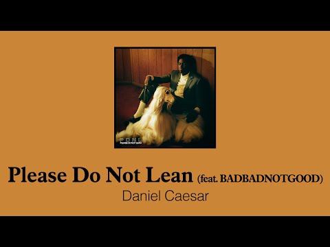 3초 안에 고막 홀리는 음색 장인의 귀환 | 다니엘 시저 (Daniel Caesar)  - Please Do Not Lean (가사/한글/해석)