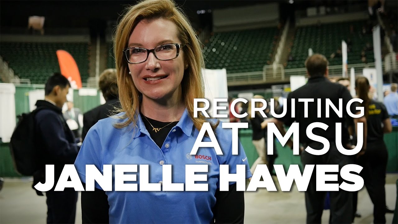 Recruiting at MSU with Janelle Hawes - Bosch