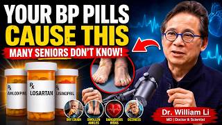 Taking Blood Pressure Pills? 7 Hidden Side Effects Seniors Must Never Ignore | Dr. William Li