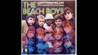 Video thumbnail of "Beach Boys - Cottonfields (alternate short version) (1970)"