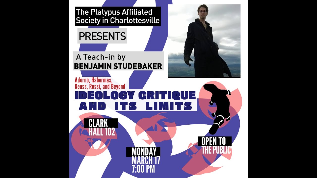 "Ideology Critique and Its Limits: Adorno, Habermas, Geuss, Rossi, and Beyond" 3/17/2025 workshop