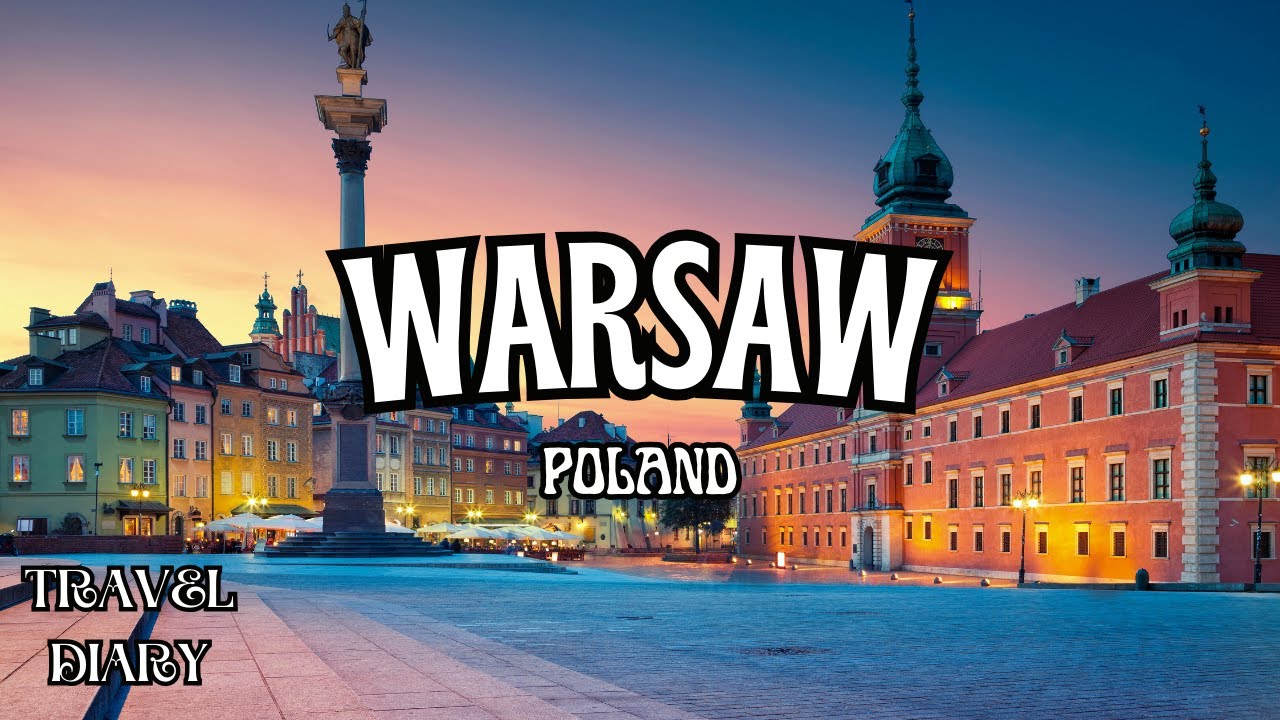 Warsaw: A City That Has It All