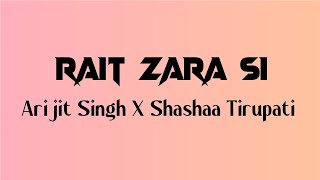 Rait Zara Si (LYRICS) | Atrangi Re | @A. R. Rahman|Akshay, Dhanush,Sara,Arijit, Shashaa, Bhushan K