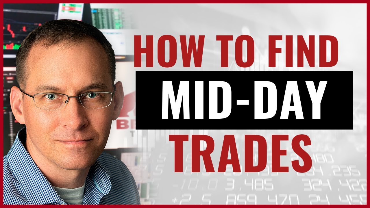 How To Find Mid Day Trades YouTube how-to-find-mid-day-trades-youtube