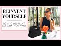 How to reinvent yourself  10 easy steps  start today  the feminine universe