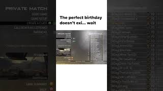 The Perfect Birthday dosen't exi...