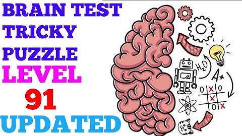Brain test tricky puzzle level 91 updated solution or walkthrough