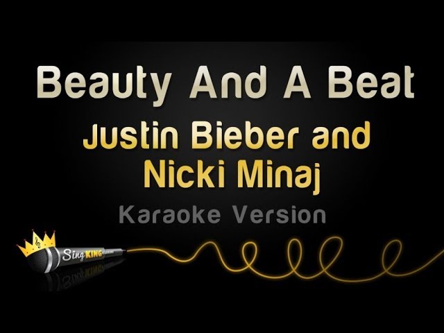 Justin Bieber and Nicki Minaj - Beauty And A Beat (Karaoke Version) class=
