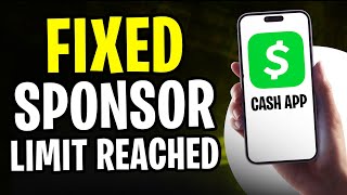How to Fix Sponsor Request Limit Reached on Cash App (2025)