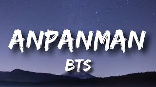 BTS - Anpanman  [방탄소년단 Anpanman 가사] (Lyrics)