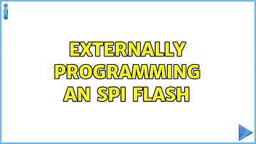 Externally programming an SPI Flash